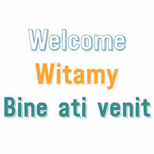 Saying 'welcome' in different European languages